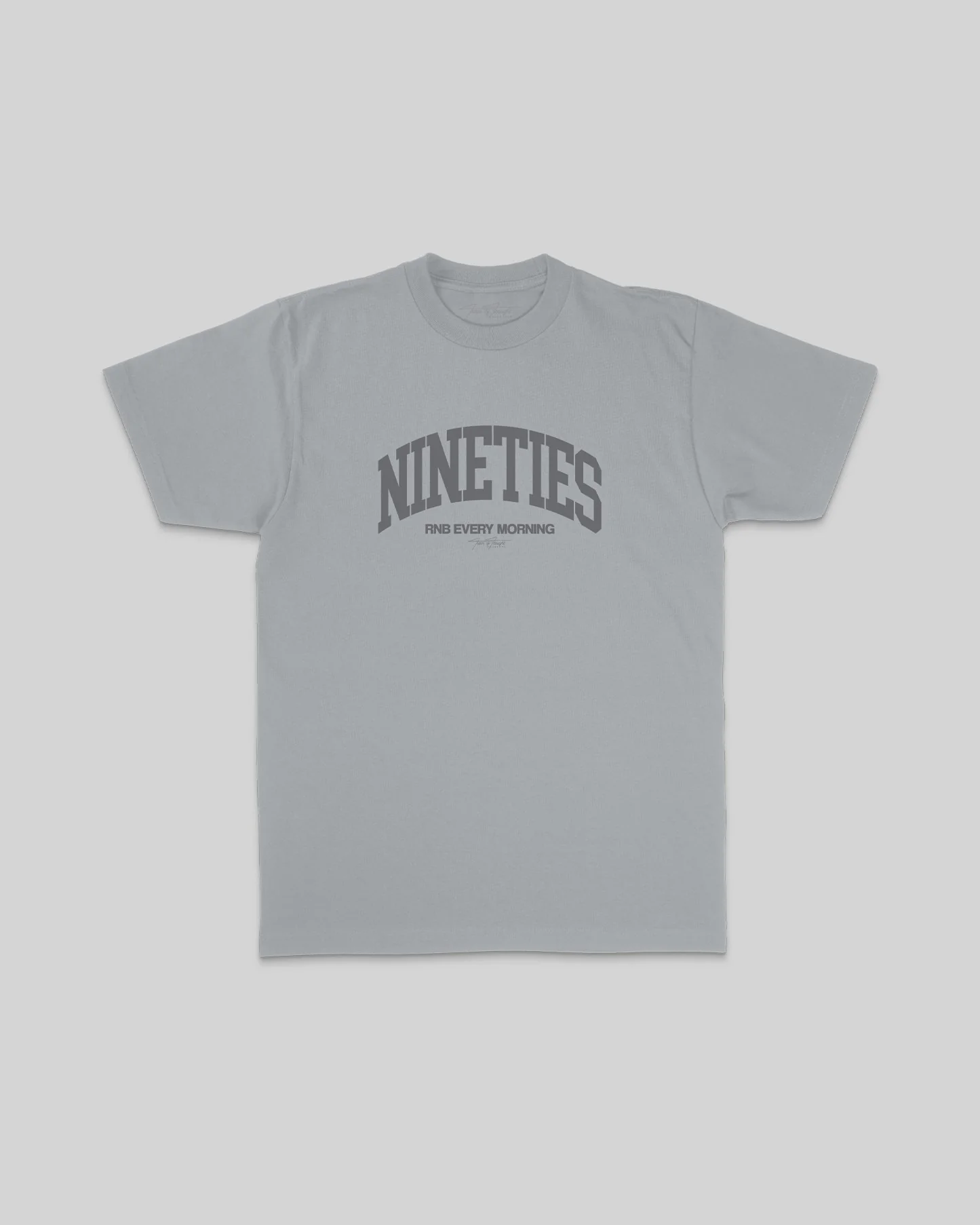 Nineties Rnb Every Morning Arch Grey Tee